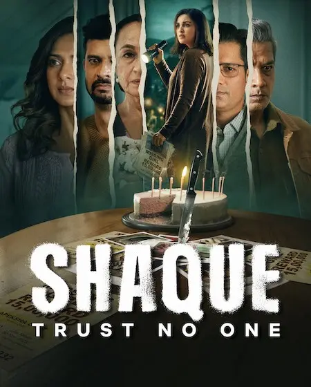 مسلسل Shaque Trust No One الموسم الاول الحلقة 7 والاخيرة مترجمة